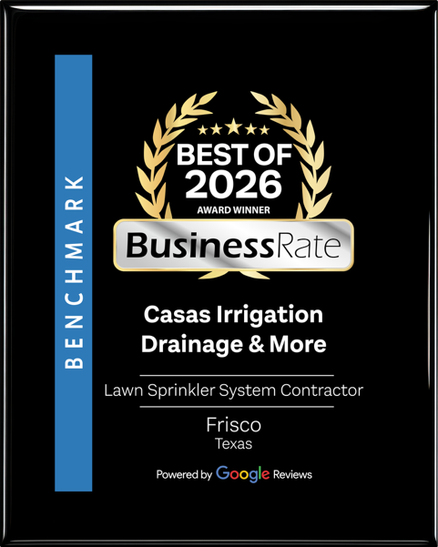 Casas Irrigation Drainage & More — Best of 2026 Award Winner, BusinessRate, Lawn Sprinkler System Contractor, Frisco, Texas